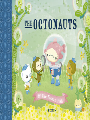 cover image of The Octonauts and the Frown Fish (Read Aloud)